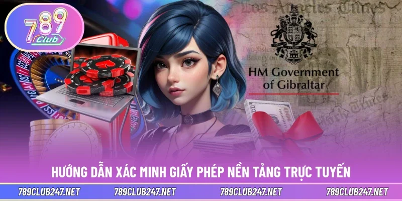 Hướng dẫn xác minh giấy phép nền tảng trực tuyến