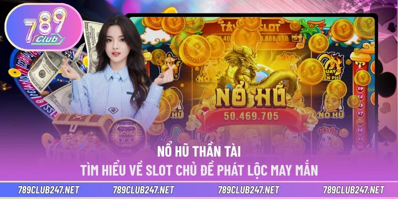 Nổ hũ Thần Tài