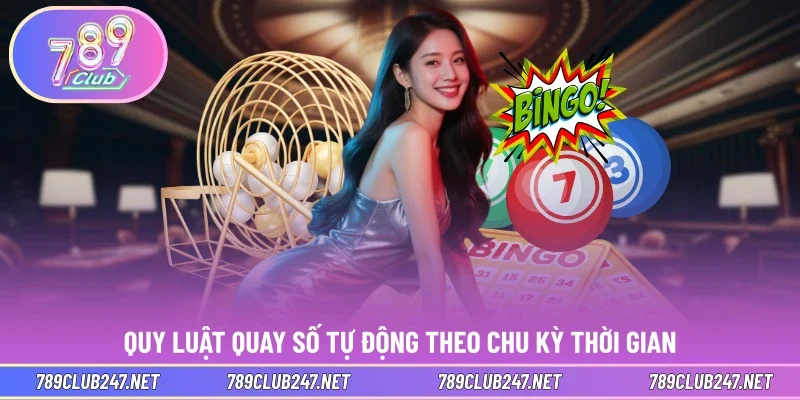 Quy luật quay số tự động theo chu kỳ thời gian