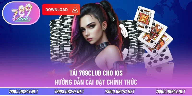 Tải 789CLUB cho iOS