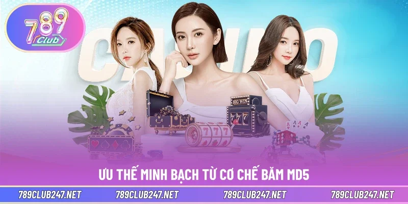 Ưu thế minh bạch từ cơ chế băm MD5