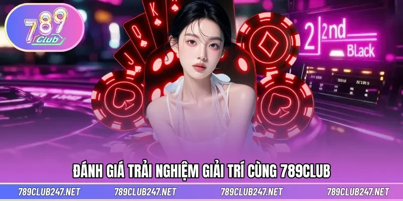 Phần đánh giá từ trải nghiệm của hội viên